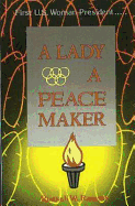 Lady -- a Peacemaker