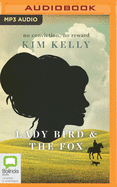 Lady Bird & the Fox