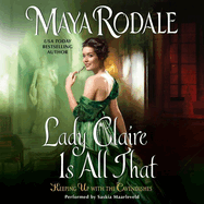 Lady Claire Is All That: Keeping Up with the Cavendishes