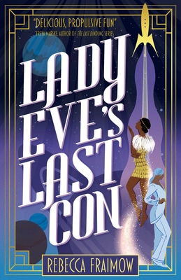 Lady Eve's Last Con - Fraimow, Rebecca