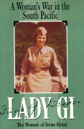 Lady G. I.: A Woman's War in the Southpacific