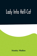 Lady Into Hell-Cat