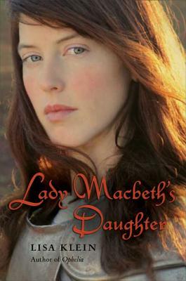 Lady Macbeth's Daughter - Klein, Lisa