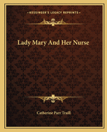 Lady Mary And Her Nurse