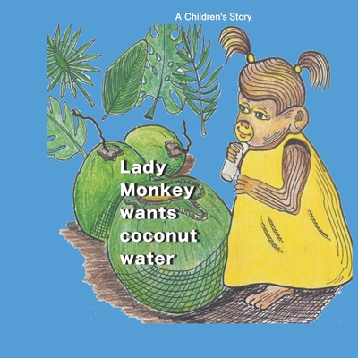 Lady Monkey wants coconut water - Bassan, Malca