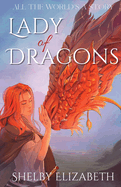 Lady of Dragons (Part One): A Dragon Rider Friends-to-Lovers Young Adult Fantasy Romance