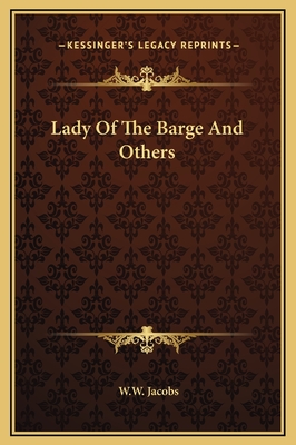 Lady of the Barge and Others - Jacobs, W W