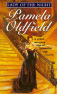 Lady of the Night - Oldfield, Pamela