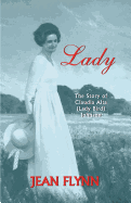 Lady: The Story of Claudia Alta (Lady Bird) Johnson