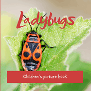 Ladybugs: Children's picture book