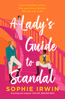 Ladys Guide to Scandal PB - Irwin, Sophie