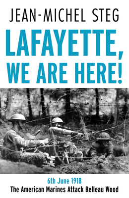 Lafayette We Are Here! - Steg, Jean-Michel