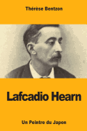 Lafcadio Hearn: Un Peintre Du Japon