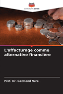 L'affacturage comme alternative financi?re