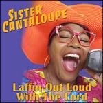 Laffin' out Loud with the Lord
