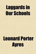 Laggards in Our Schools