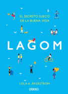 Lagom: El Secreto Sueco de la Buena Vida