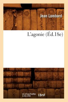 L'Agonie (?d.18e) - Lombard, Jean