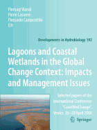 Lagoons and Coastal Wetlands in the Global Change Context: Impact and Management Issues