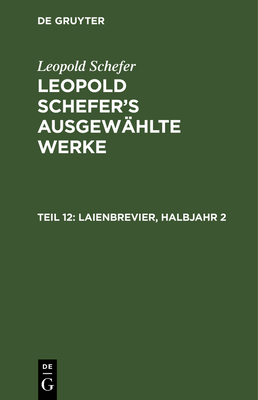 Laienbrevier, Halbjahr 2 - Schefer, Leopold