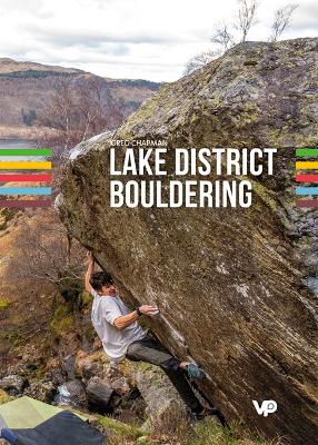 Lake District Bouldering: The LakesBloc guidebook - Chapman, Greg