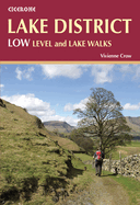 Lake District: Low Level and Lake Walks: Walking in the Lake District - Windermere, Grasmere and more