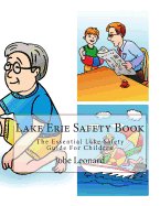 Lake Erie Safety Book: The Essential Lake Safety Guide for Children