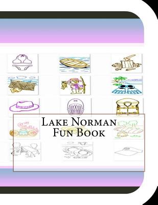 Lake Norman Fun Book: A Fun and Educational Book About Lake Norman - Leonard, Jobe David