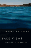 Lake Views: This World and the Universe