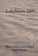 Lakeliners 2009: Short Stories and Poems from Milang