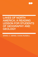 Lakes of North America: A Reading Lesson for Students of Geography and Geology