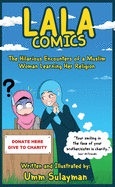 Lala Comics: The Hilarious Encounters of a Muslim Woman Learning Her Religion