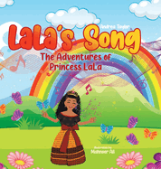 Lala's Song: The Adventures of Princess LaLa