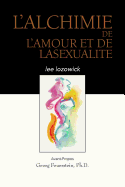 L'Alchime de Lamour Et de Lasexualite