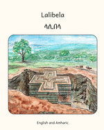 Lalibela: Rock-Hewn Churches of Ethiopia in Amharic and English