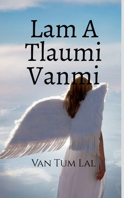 Lam A Tlaumi Vanmi - Lal