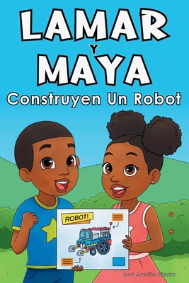 Lamar Y Maya Construyen Un Robot - Sierra, Auntie