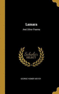 Lamara: And Other Poems