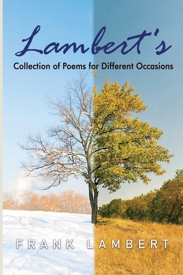 Lambert's Collection of Poems for Different Occasions - Lambert, Frank