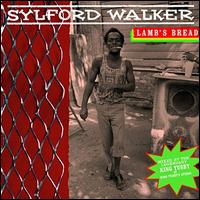 Lamb's Bread - Sylford Walker