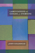 Lamentations and Ezekiel for Everyone