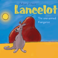 Lancelot: The One-armed Kangaroo