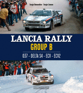 Lancia Rally Group B: 037 - Delta S4 - ECV - ECV2