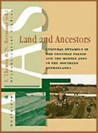 Land and Ancestors: Cultural Dynamics in the Urnfield Period of the Middle Ages in the Southern Netherlands - Theuws, F (Editor), and Roymans, Nico (Editor)