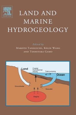 Land and Marine Hydrogeology - Taniguchi, M (Editor), and Wang, K (Editor), and Gamo, T (Editor)