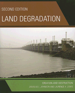 Land Degradation: Creation and Destruction