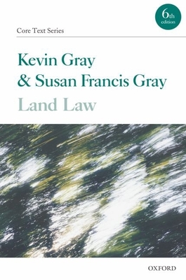 Land Law - Gray, Kevin, and Gray, Susan Francis