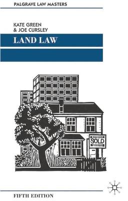 Land Law - Cursley, Joe, and Green, Kate