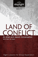 Land of Conflict: An Arab and Jewish Conversation