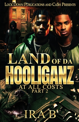 Land Of Da Hooliganz 2 - B, Ira